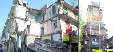 A building on the Chakrata road in Dehradun. A part of it has collapsed; and (right) a dilapidated building on the Rajpur Road in the city. 