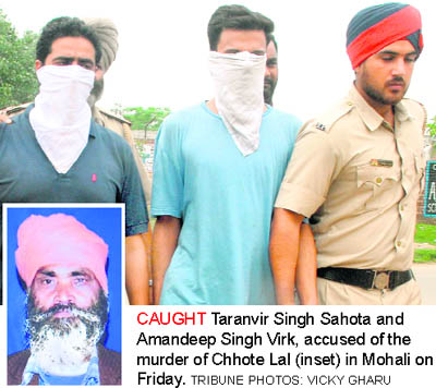 Taranvir Singh Sahota and Amandeep Singh Virk, accused of the murder of Chhote Lal (inset) in Mohali on Friday.