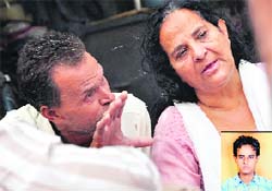 Grieving parents of the victim narrate their tale of woe. (Inset Deepak) 