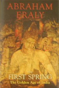 The First Spring: The Golden Age of India
