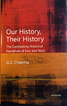 Our History, Their History: The Contrasting Historical Narratives of East and West