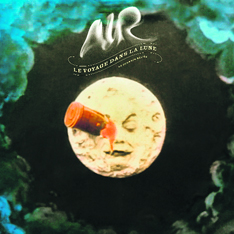 Air  Le Voyage dans la Lune (A Trip to the Moon) (Virgin)