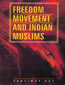 Freedom movement and Indian Muslims
