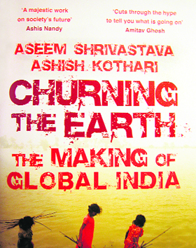 Churning the Earth: The Making of Global India 