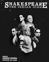 Shakespeare: The Indian Icon