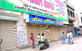 Former minister Gopal Kandas office in Hisaria Bazar remained closed during the INLD-sponsored bandh at Sirsa on Saturday.