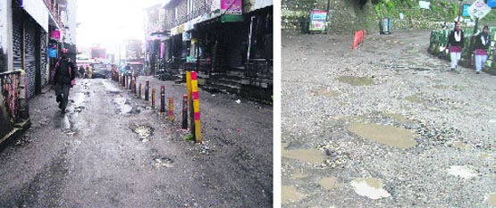 The road near Picture Palace in Mussoorie has developed potholes; and (right) a damaged road near Landour Bazaar.
