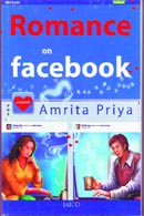 Romance on Facebook By Amrita PriyaJaico. Pages 210. Rs 125