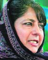  Mehbooba Mufti, President, Peoples Democratic Party