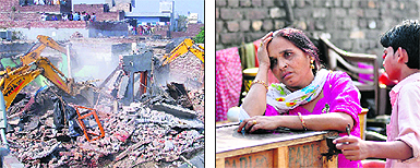 A demolition drive under way in Ludhiana on Friday; and (right) a shattered woman.