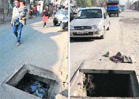 An open manhole at Canal Road in Jammu; another one on the Bemina-Narbal highway. Work on the highway was supposed to be completed by 2007
