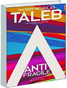 Antifragile: How to Live in a World We Don't Understand