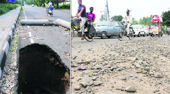A caved-in road lies unattended for more than a month; and (right) loose gravel on the road at the roundabout of Sectors 43, 44, 50 and 51 in Chandigarh poses danger to motorists .