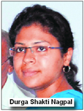 Durga Shakti Nagpal