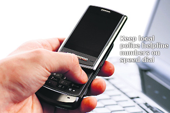 Keep local police helpline numbers on speed dial