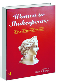 Women in Shakespeare: A Post-Feminist Review.