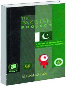 The Pakistan Project: A Feminist Perspective on Nation and Identity