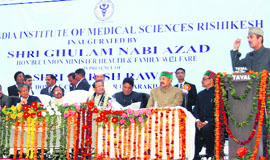 Union Minister for Health and Family Welfare Ghulam Nabi Azad addresses a gathering during the inauguration ceremony of AIIMS in Rishikesh on Monday.