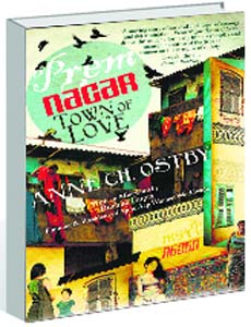 Prem Nagar: Town Of Love