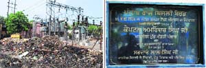 A heap of garbage under the main feeder supplying electricity to the Golden Temple located in Ghee Mandi; and (right) the foundation stone of the Golden Temple Power Sub-Station which was laid way back in 2006. PHOTOS: RK SONI