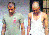 The accused Ajay (left) Jasbir (right) 