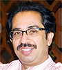 Udhhav Thackeray 